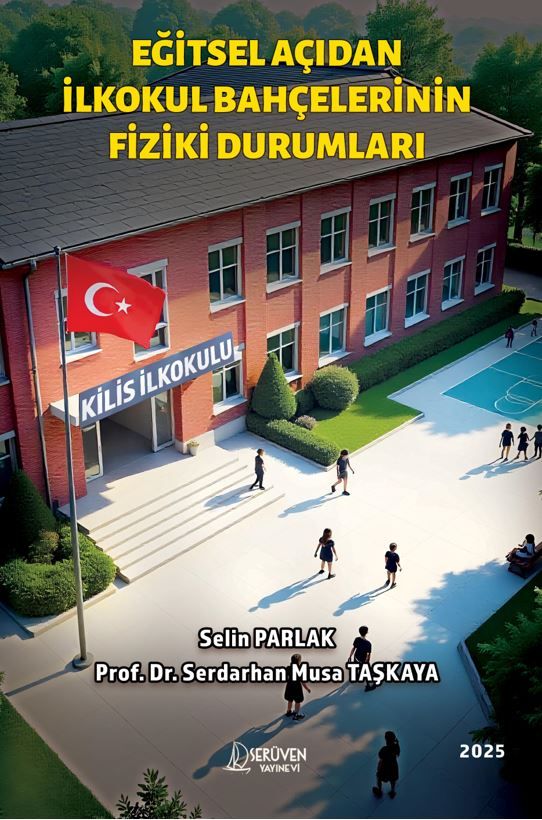 Eğitsel Açıdan İlkokul Bahçelerinin Fiziki Durumları kapağı