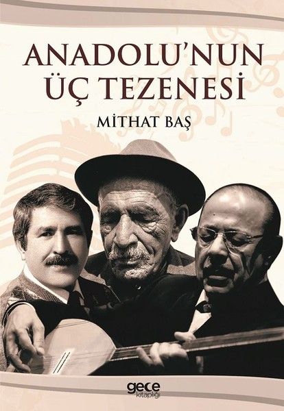 Anadolu’nun Üç Tezenesi kapağı