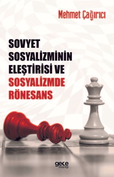 Sovyet Sosyalizminin Eleştirisi ve Sosyalizmde Rönesans kapağı