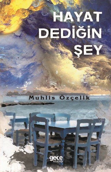 Hayat Dediğin Şey kapağı