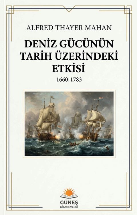 Deniz Gücünün Tarih Üzerindeki Etkisi kapağı