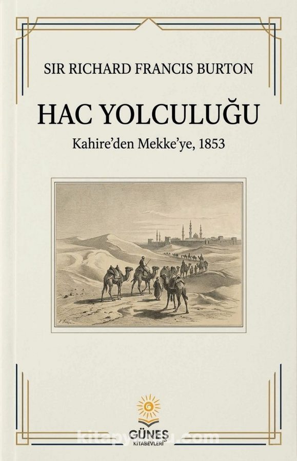 Hac Yolculuğu Kahire'den Mekke'ye 1853 kapağı