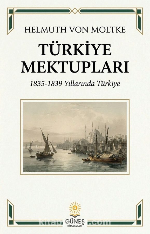 Türkiye Mektupları 1835-1839 Yıllarında Türkiye kapağı